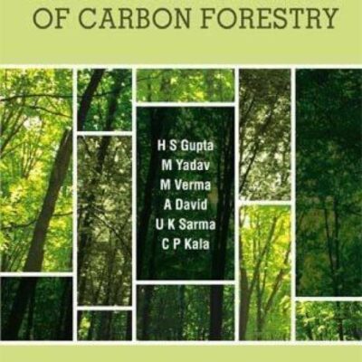 SCIENCE AND BUSINESS OF FORESTRY CARBON PROJECT