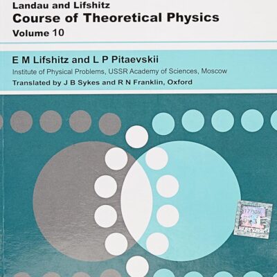 PHYSICAL KINETICS, VOLUME 10: Course of Theoretical Physics - Vol. 10