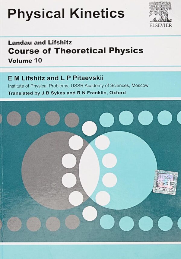 PHYSICAL KINETICS, VOLUME 10: Course of Theoretical Physics - Vol. 10