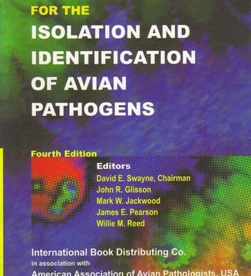 LABORATORY MANUAL FOR THE ISOLATION AND IDENTIFICATION OF AVIAN PATHOGENS (PB 2006)