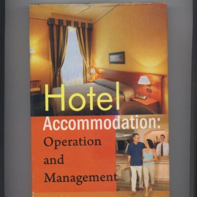 Hotel Accommodation: Operational and Management
