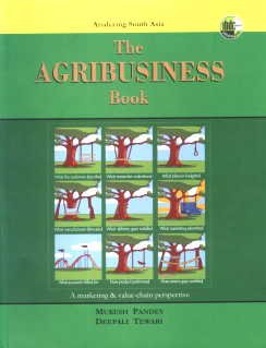 Agribusiness Book: Marketing and Vaule Chain Persepctives: South Asia