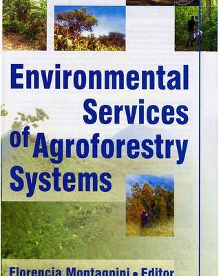 ENVIRONMENTAL SERVICES OF AGROFORESTRY (HB 2007)