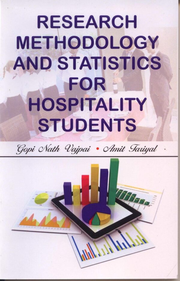 RESEARCH METHODOLOGY AND STATISTICS FOR HOSPITALITY STUDENTS