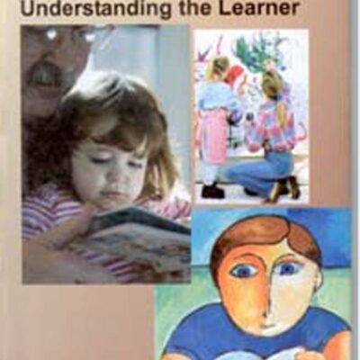 Education: Understanding the Learner