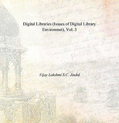 Digital Libraries: v. 3