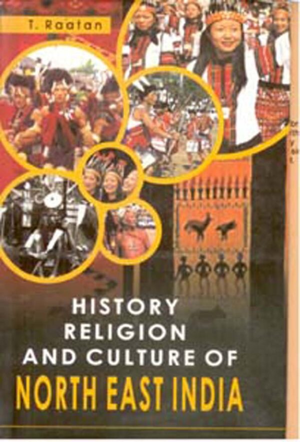 History, Religion, Culture of North East India