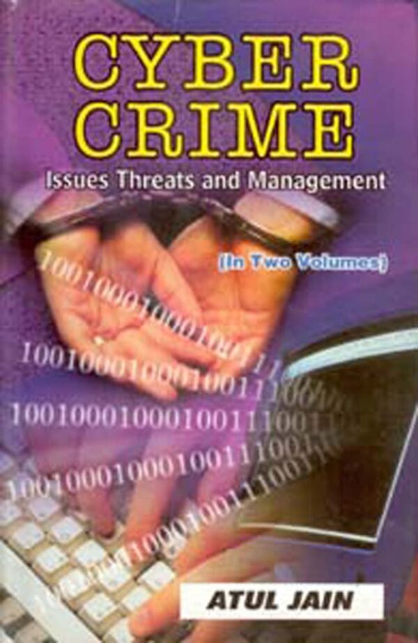 Cyber Crime: Issues, Threads and Management