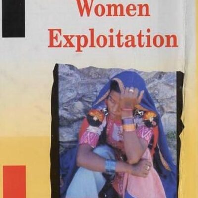 Dimensions of Women Exploitation
