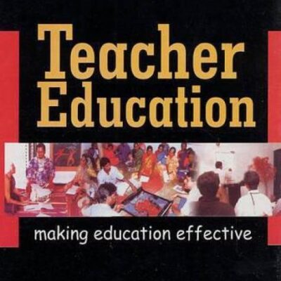 Teacher Education: Making Education Effective