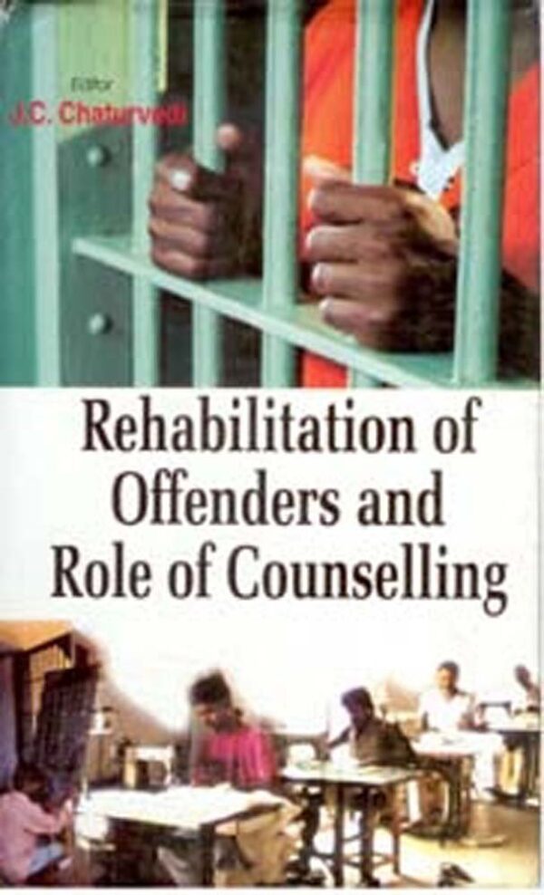 Rehabilitation of Offenders and Role Counselling