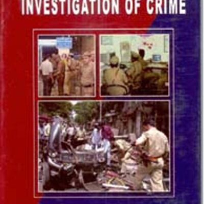 Police Administration and Investigation of Crime