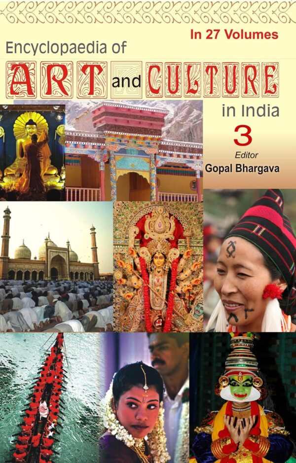 Encyclopaedia of Art And Culture In India (Kerala) 3rd Volume