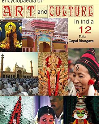 Encyclopaedia of Art And Culture In India (Uttar Pradesh) 12th Volume