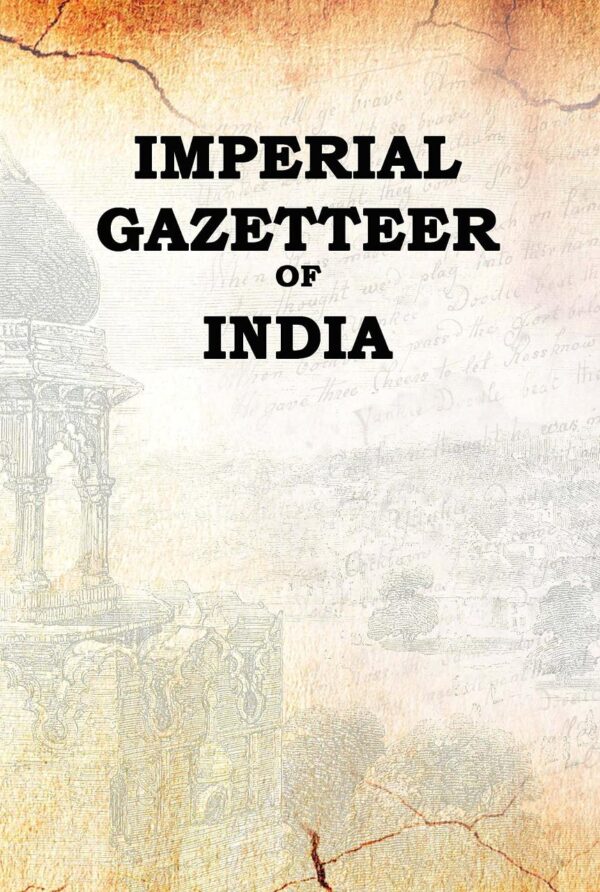 The Imperial Gazetteer of India : The Indian Empire (Vol.11th COONDAPOOR To EDWARDESABAD)