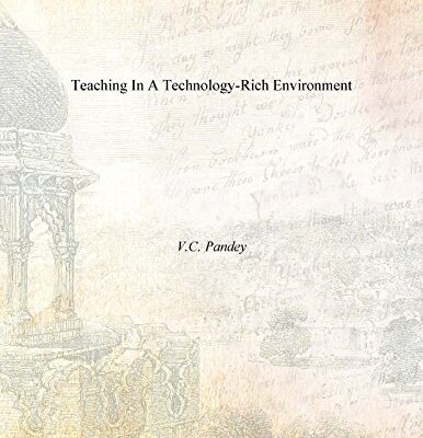 Teaching In A Technology-Rich Environment