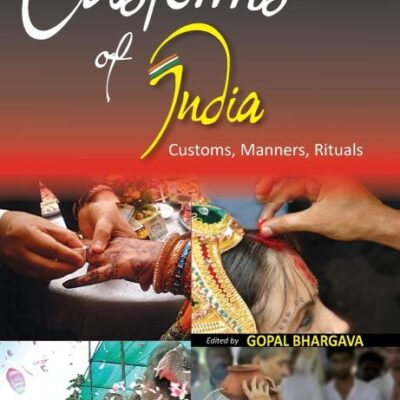 Customs of India: (Western: Maharashtra, Goa, Gujarat, Daman & Diu, Dadra & Nagar Haveli), Vol. 2nd