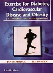 Exercise for Diabetes, Cardiovascular Disease and Obesity (A Weight-Loss Management)