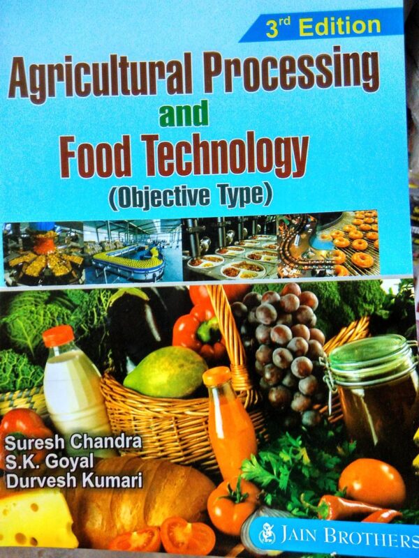 Agricultural Processing and Food Technology (Objective Type) 2nd edn