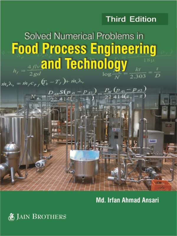 Solved Numerical Problems in Food Process Engg. & Technology