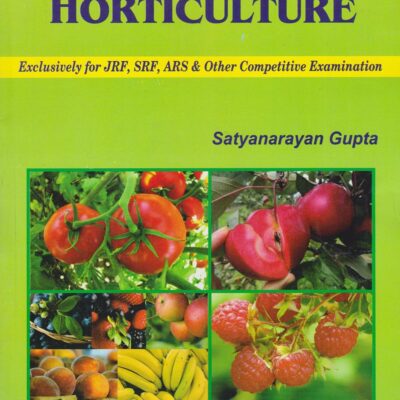 Question Bank of Horticulture Exclusively for JRF, SRF, ARS and Competitive Exam