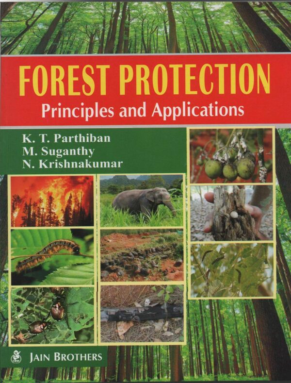 Forest Protection Principles and Applications