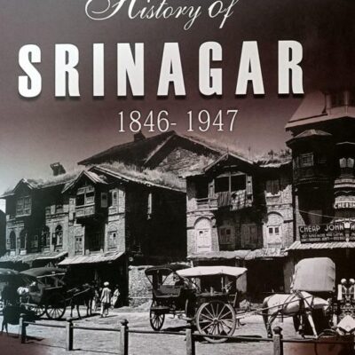 History of Srinagar 1846-1947