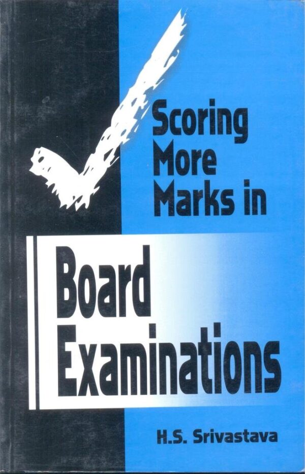 Scoring More Marks In Board Examinations [Paperback]
