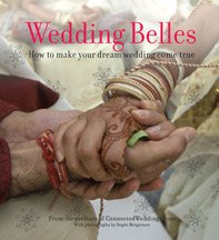 Wedding Belles How To Make Your Dream Wedding Cometrue