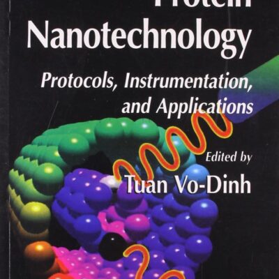 Protein Nanotechnology: Protocols, Instrumentation, and Applications