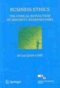 Business Ethics: The Ethical Revolution of Minority Shareholders