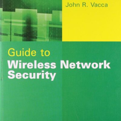 Guide to Wireless Network Security