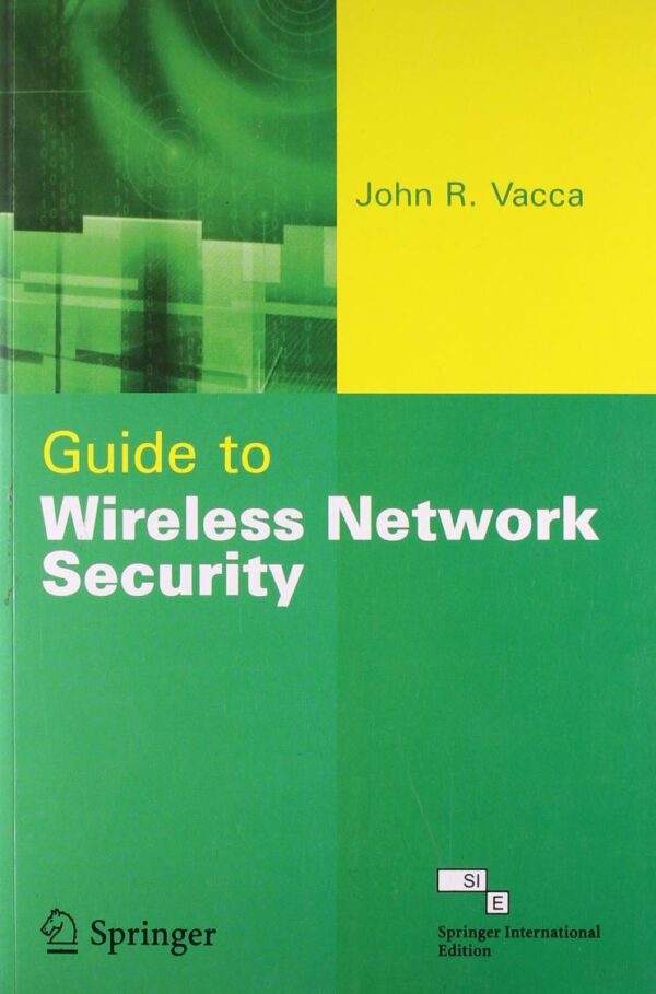 Guide to Wireless Network Security