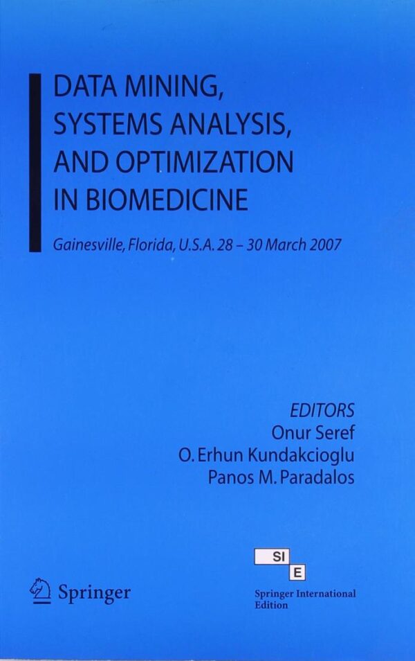 DATA MINING SYSTEMS ANALYSIS AND OPTIMIZATION IN BIOMEDICINE