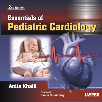 ESSENTIALS OF PEDIATRIC CARDIOLOGY