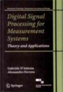 DIGITAL SIGNAL PROCESSING FOR MEASUREMENT SYSTEMS THEORY AND APPLICATIONS