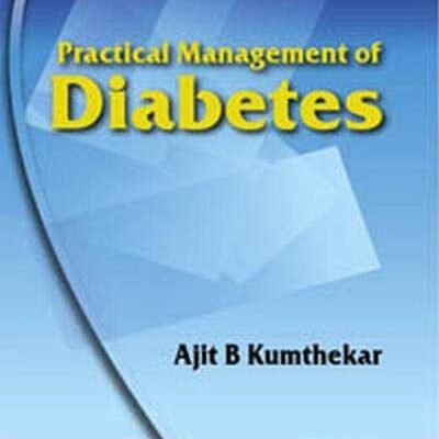 PRACTICAL MANAGEMENT OF DIABETES