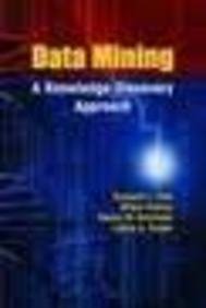 Data Mining: A Knowledge Discovery Approach