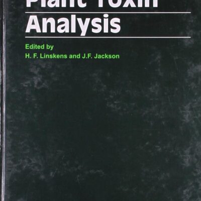 Plant Toxin Analysis Modern Methods Of Plant Analysis (Hb 2009)