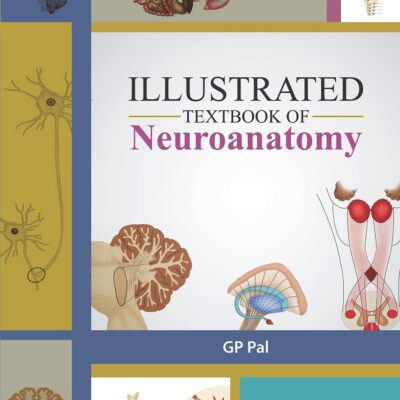 Illustrated Text Book of Neuroanatomy