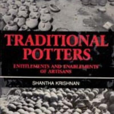 Traditional Potters: Entiltlements and Enablements of Artisans