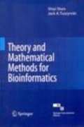 Theory and Mathematical Methods for Bioinformatics