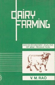 Dairy Farming: Socio-Economic Analysis of Milk Production