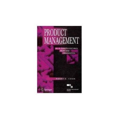 Product Management Value Quality Cost Price Profit And Organization
