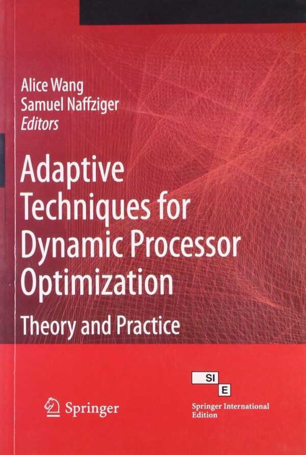 ADAPTIVE TECHNIQUES FOR DYNAMICS PROCESSOR OPTIMIZATION THEORY AND PRACTICE