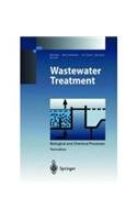 Wastewater Treatment: Biological and Chemical Processes, 3e