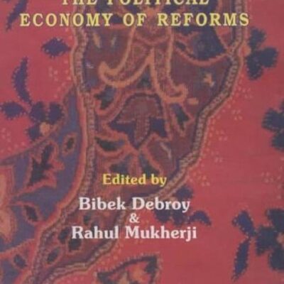 India the Political Economy of Reforms