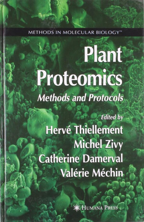 Plant Proteomics Methods And Protocols