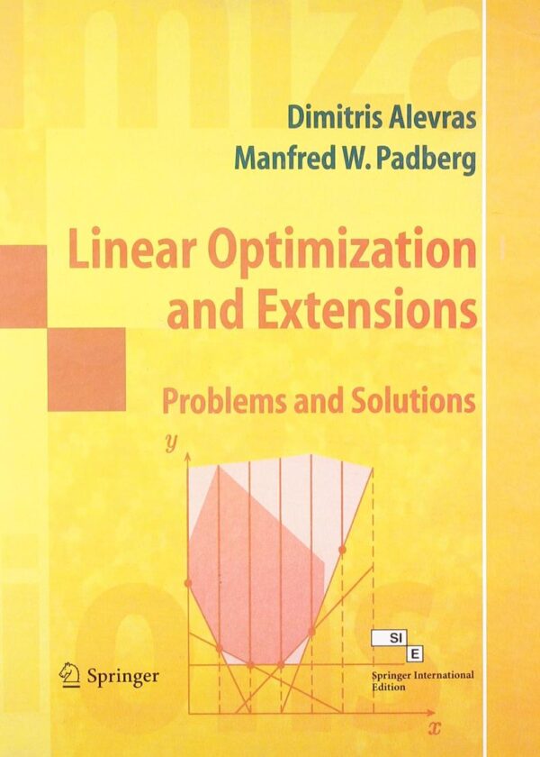 LINEAR OPTIMIZATION AND EXTENSIONS