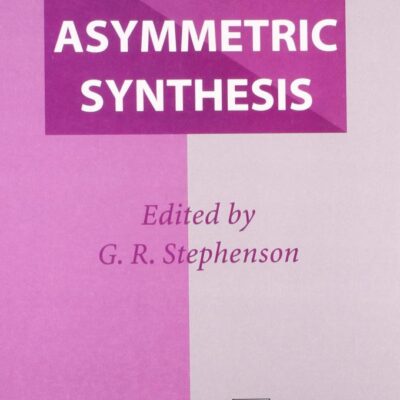 ADVANCED ASYMMETRIC SYNTHESIS